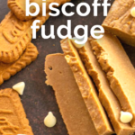 pinterest image for biscoff fudge
