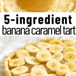 pinterest image for banana caramel tart