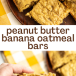 pinterest image for peanut butter banana oatmeal bars