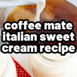 pinterest image for coffee mate italian sweet cream recipe