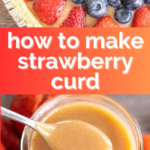 pinterest image for strawberry curd recipe (1)