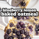 pinterest image for blueberry lemon baked oatmeal recipe (1)
