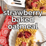 pinterest image for strawberry baked oatmeal