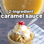 pinterest image for 2-ingredient caramel sauce