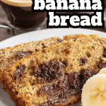 pinterest image for chocolate chunk banana bread recipe